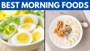10 Morning Foods You Should Eat Every Day